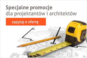 Specjalne oferty i promocje dla architektów i projektantów